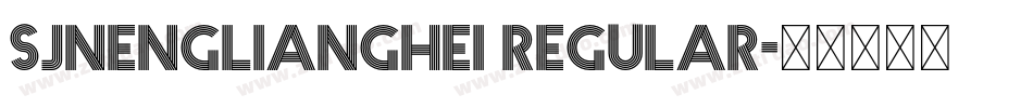 sjnenglianghei regular字体转换